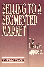 Selling to a segmented market : the lifestyle approach