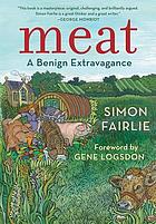 Meat : a benign extravagance
