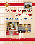 Lo que se puede ver dentro de una Iglesia Católica