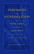 Debunking the hyperinflation of Peter Schiff and... 著者：  Richard Moheban 