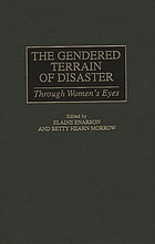 The gendered terrain of disaster : through women's eyes