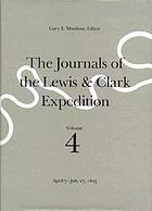 The Journals of the Lewis & Clark Expedition, April 7-July 27, 1805