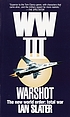 WW III : Warshot 著者：  Ian Slater 