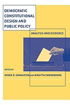 Democratic constitutional design and public policy : analysis and evidence