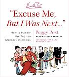 Excuse me, but I was next-- " [how to handle the top 100 manners dilemmas