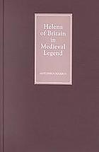 Helena of Britain in medieval legend