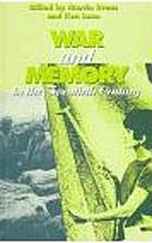 War and memory in the twentieth century