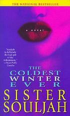 The coldest winter ever : a novel