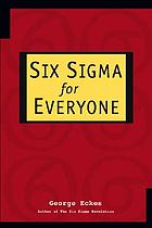 Six sigma for everyone
