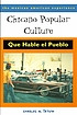 Chicano popular culture : que hable el pueblo by  Charles M Tatum 