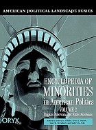 Encyclopedia of minorities in American politics. Volume 2, Hispanic Americans and Native Americans