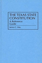The Texas state constitution : a reference guide