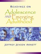 Readings on adolescence and emerging adulthood