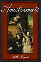 Aristocrats : Caroline, Emily, Louisa, and Sarah Lennox, 1740-1832