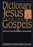 Dictionary of Jesus and the Gospels