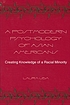 A postmodern psychology of Asian Americans : creating... de Laura Uba