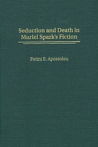 Seduction and death in Muriel Spark's fiction