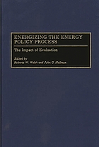 Energizing the energy policy process : the impact of evaluation