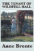 The tenant of Wildfell Hall von Anne Brontë