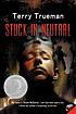 Stuck in neutral by  Terry Trueman 