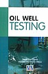 Oil Well Testing. by  Naderpour 