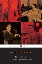 Exile's return : a literary Odyssey of the 1920s