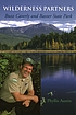 Wilderness partners : Buzz Caverly and Baxter... por Phyllis Austin