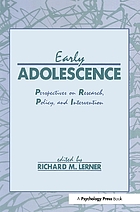 Early adolescence : perspectives on research, policy, and intervention