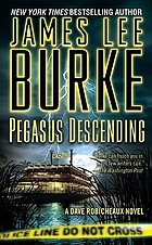 Pegasus descending : a Dave Robicheaux novel