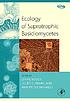 Ecology of saprotrophic basidiomycetes door Lynne Boddy