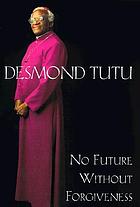 No future without forgiveness