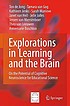 Explorations in learning and the brain : on the... 著者：  Ton de Jong 