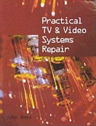 Practical TV & video systems repair