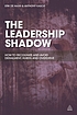 Leadership Shadow : How to Recognise and Avoid... by Erik De Haan