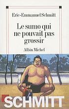 Le sumo qui ne pouvait pas grossir