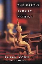 The partly cloudy patriot