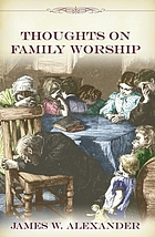 Thoughts on family worship