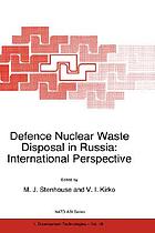 Defence nuclear waste disposal in Russia : international perspective
