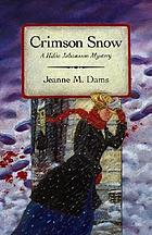 Crimson snow : a Hilda Johansson mystery