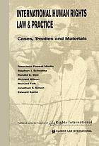 International human rights law and practice : cases, treaties, and materials