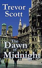 The dawn of midnight