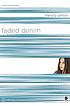 Faded denim : color me trapped door Melody Carlson