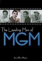 The leading men of MGM