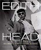 Edith Head : the fifty-year career of Hollywood's greatest costume designer