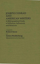 Joseph Conrad and American writers : a bibliographical study of affinities, influences, and relations