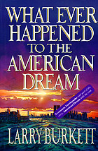 What ever happened to the American dream