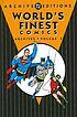 World's finest comics archives. Volume 3. by  Bill Finger 