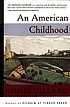 An American childhood 著者： Annie Dillard