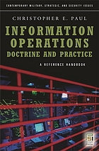Information operations : doctrine and practice : a reference handbook