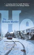 The helium murder